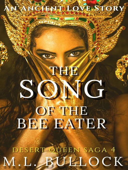 Title details for The Song of the Bee Eater by M.L. Bullock - Available